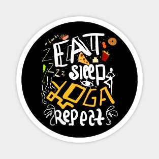 Eat sleep yoga repeat Magnet